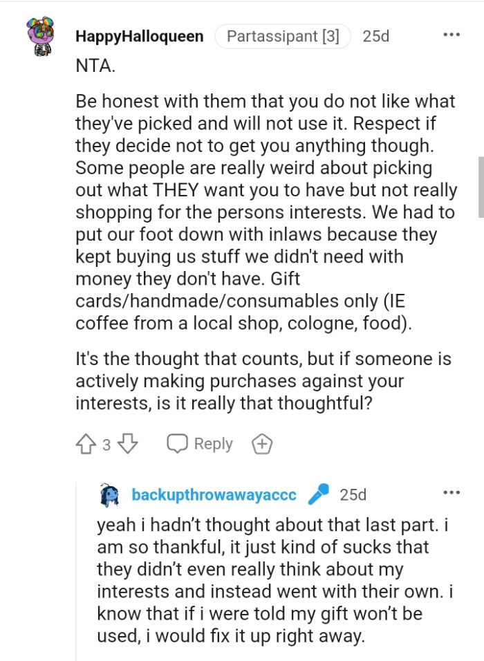 Some people are peculiar about picking out what they want you to have