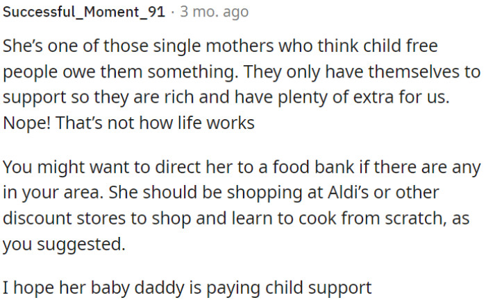 OP's roommate needs to explore more affordable options like food banks and discount stores.