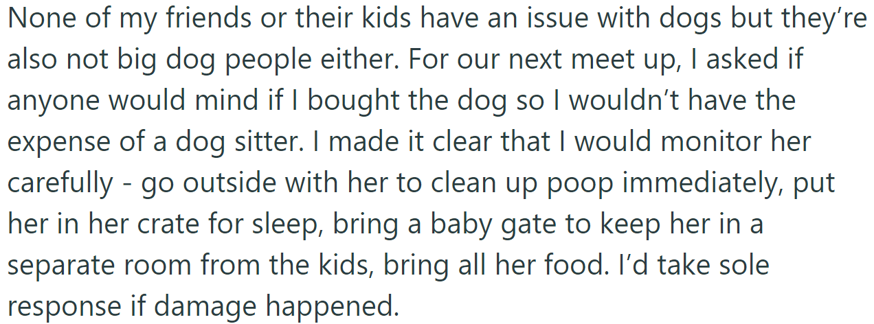 For their last trip, the OP asked them if she could bring her dog: