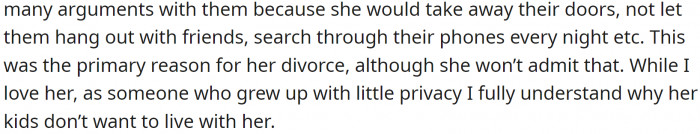 The sister's idea of privacy is pretty weird, and it was one of the causes of her divorce.