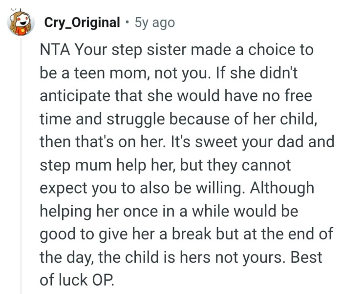 Helping her once in a while would be good to give her a break