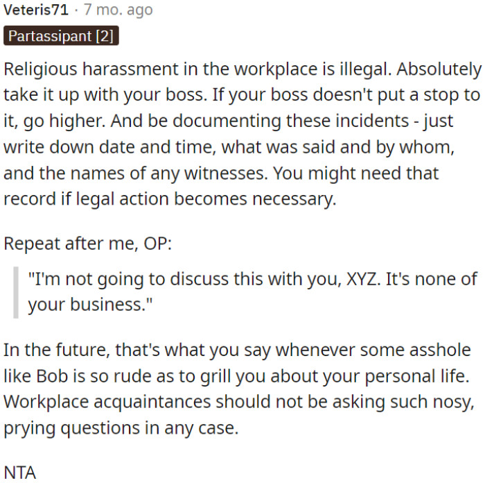 Religious harassment at work is illegal.
