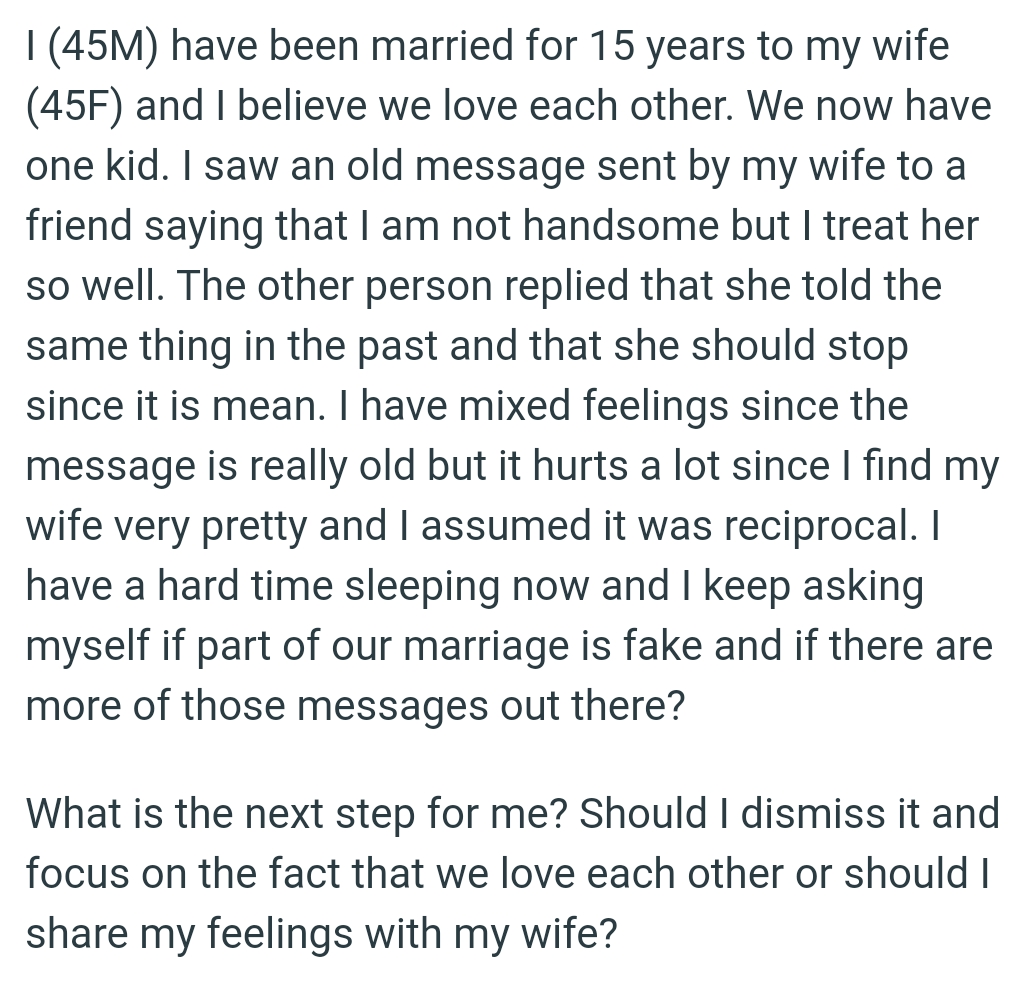 OP finds his wife very pretty and he assumes it is reciprocal