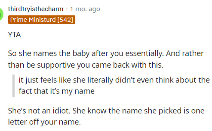 Some people did tell her that she's TA because she should feel more honored by it, but maybe they should just have a conversation and see what exactly she thinks about the name.