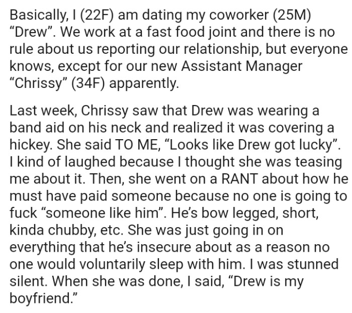 The assistant manager went on a rant about how OP's boyfriend must have paid someone because no one is going to sleep with 