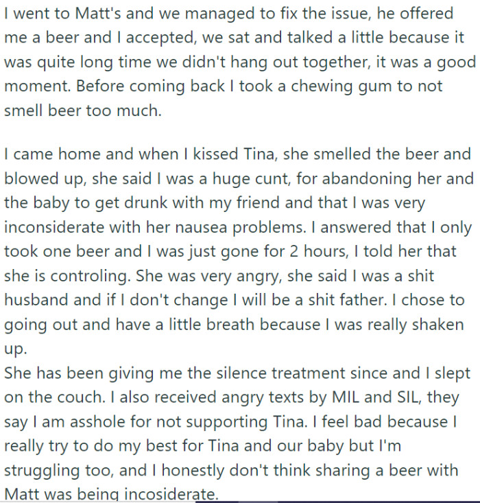 After work, he and Matt kicked back with a beer. A simple act, but one that caused quite the fallout when OP got back home.