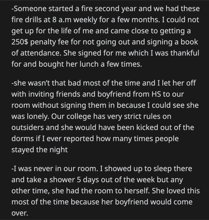 Her roommate wasn't terrible all the time