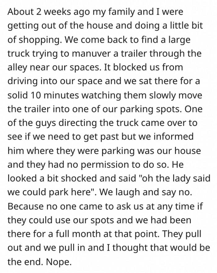 It blocked us from driving into our space