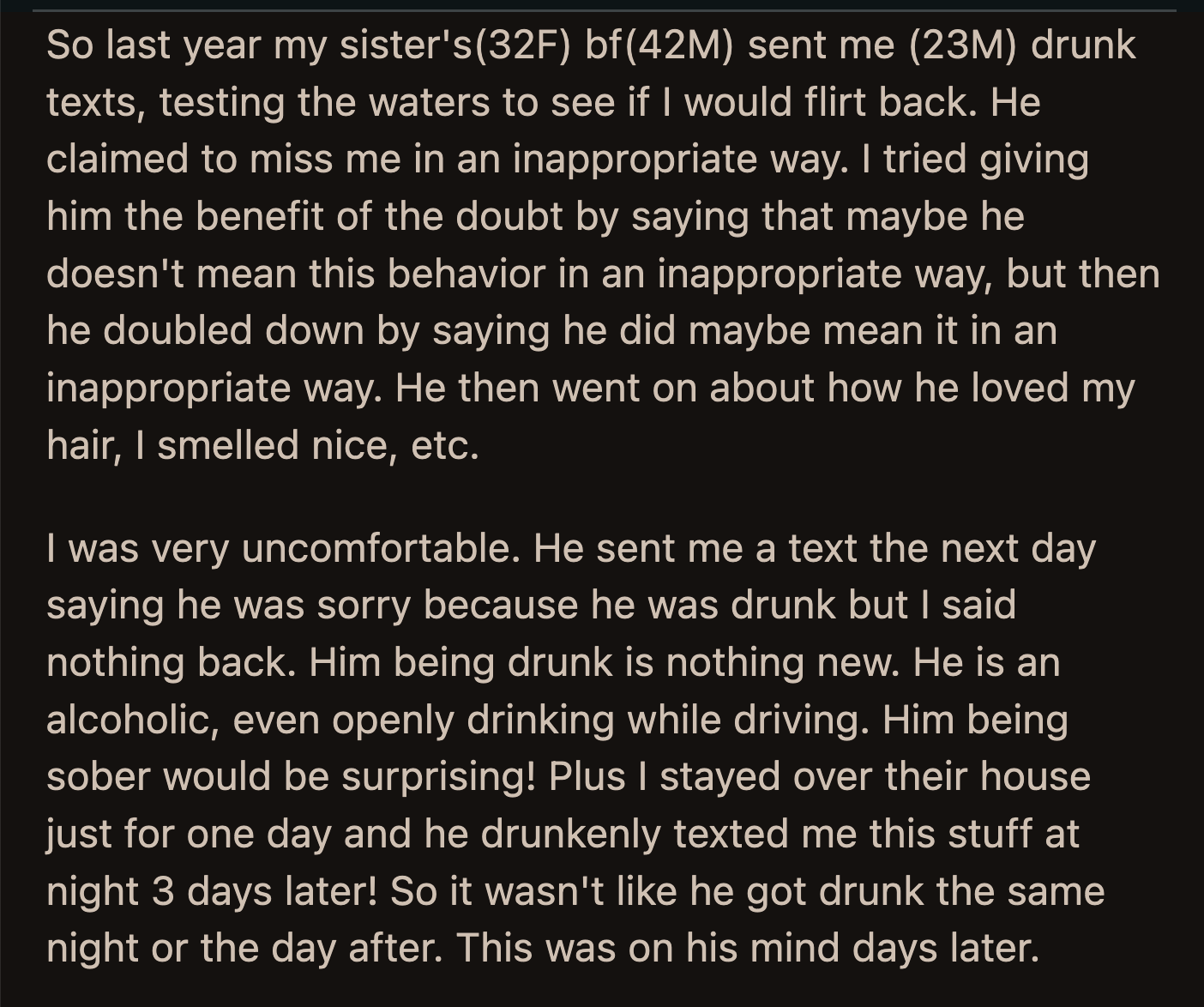 The next day, she changed her mind. She talked to her boyfriend. She was convinced that his messages to OP were nothing but a drunken mistake. She told OP she would 