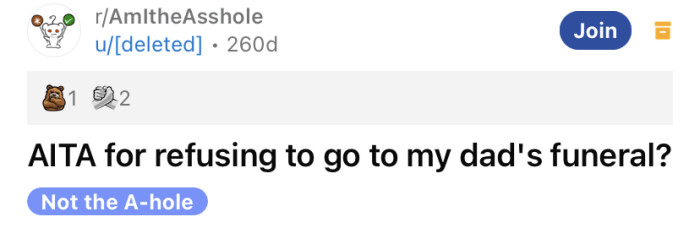 The OP asked if she's an a**hole for refusing to go to her dad's funeral.