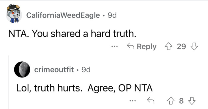 People hate hearing hard truths.