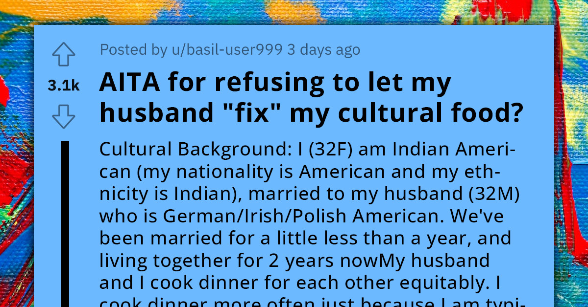 Redditor Wonders If She's Unreasonable For Getting Upset When Her Partner Tried To 'Upgrade' Her Beloved Family Recipe