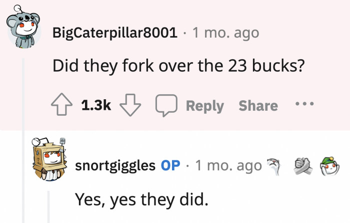 They also paid their $23 bill