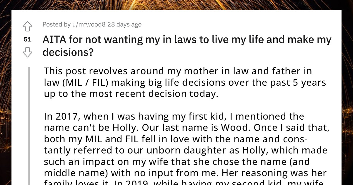 Man Vents Online About How He's Fed Up With His In-laws Living His Life And Making Decisions Without His Input