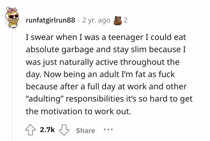 #34 Adulting responsibilities discourage my will to be fit.