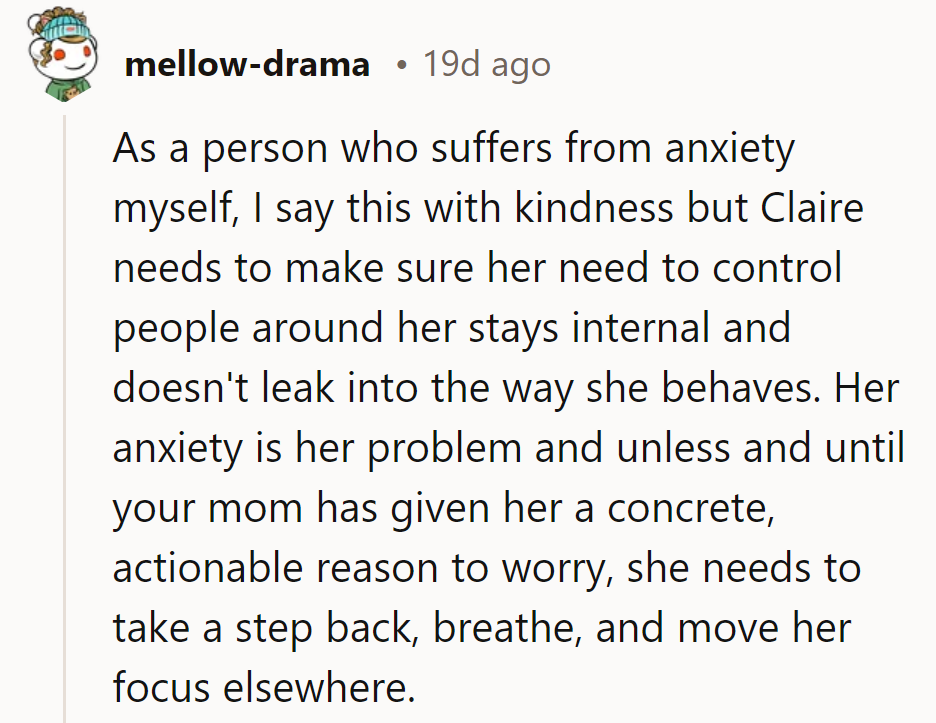 Anxiety: the ultimate roommate, but let's not sublet to others. Breathe, Claire, and redirect that control-alt-delete elsewhere!