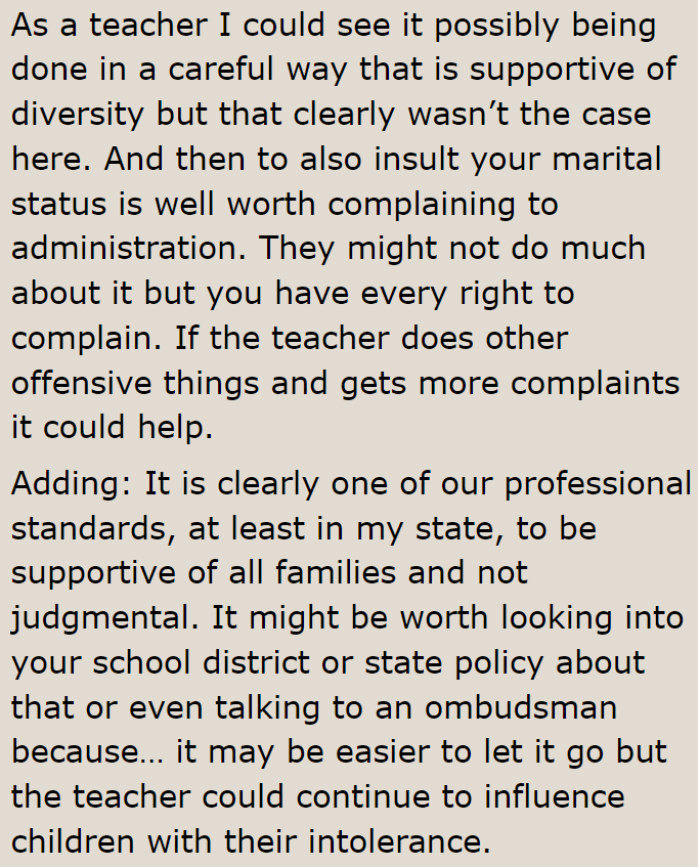 If the OP finds out that her daughter's teacher is bullying other students, her complaint might become valid.