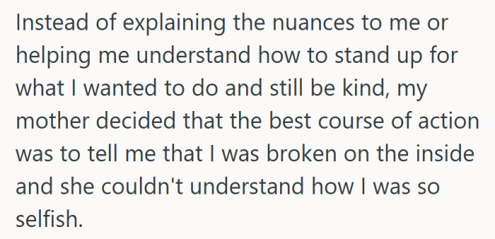 Nothing like skipping “teachable moment” and jumping straight to “you’re broken inside.” Parenting level: harsh.