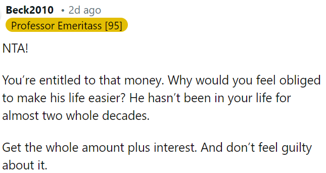 OP should take the full amount with interest and not feel guilty.