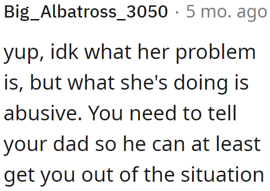 Concerned users have been telling the OP to let her dad know about the situation.