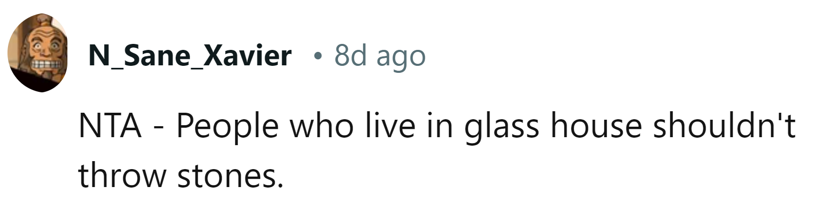 He needs to stop throwing stones.