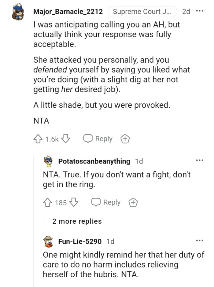 She attacked you first, and you only defended yourself