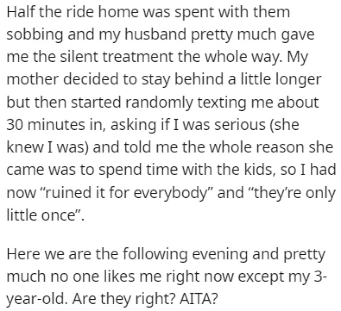 No one is talking to OP right now, and she wants to see if she did the wrong thing