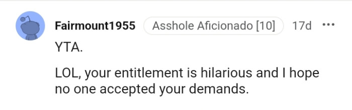 The level of entitlement is hilarious to this Redditor