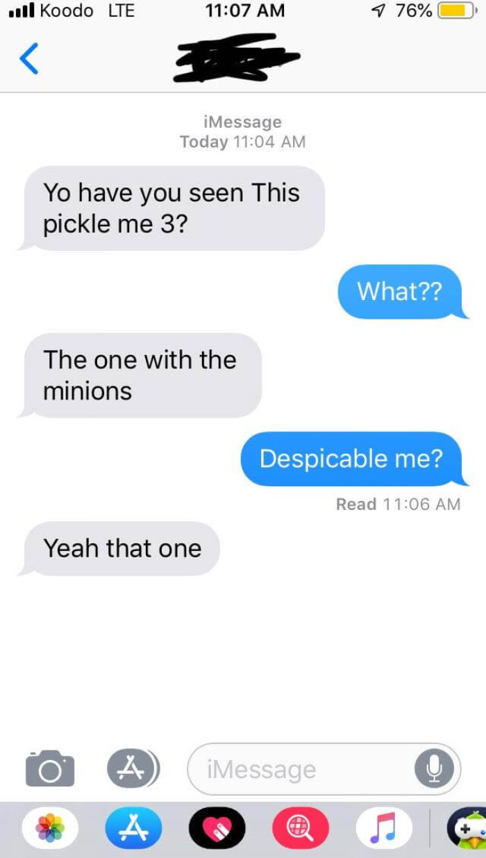 4. “This pickle me”... LOL