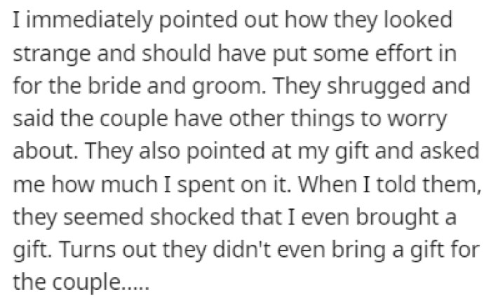 OP pointed out to her friends that they looked strange in their casual attire