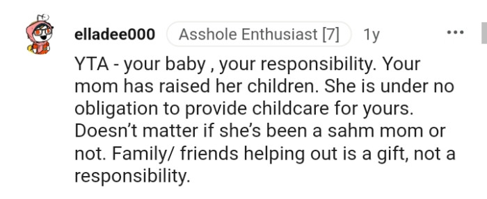 OP's mom has raised her own children