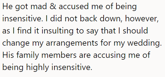 He accused her of being insensitive, and his family believes the same: