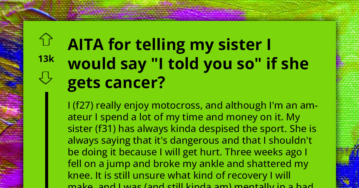 Motocross Enthusiast Gets Taunted By Sister After Terrible Accident, Delivers The Most Sinister Clap-Back Of The Year