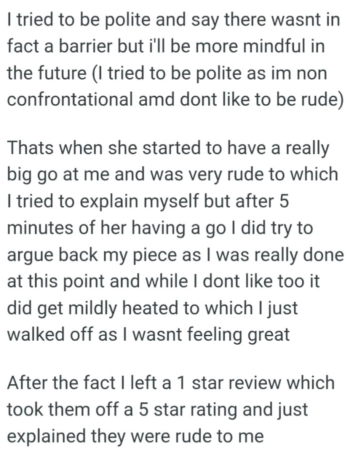 The woman started to have a really big go at the OP and was very rude