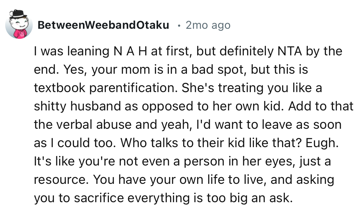 “Yes, your mom is in a bad spot, but this is textbook parentification.”