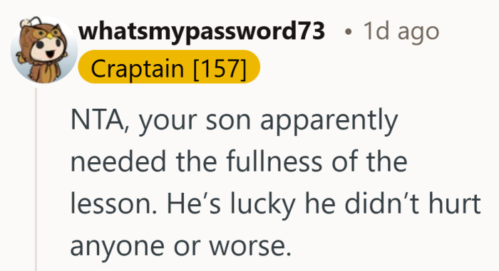 A hard lesson, but one that didn’t come with irreversible consequences.