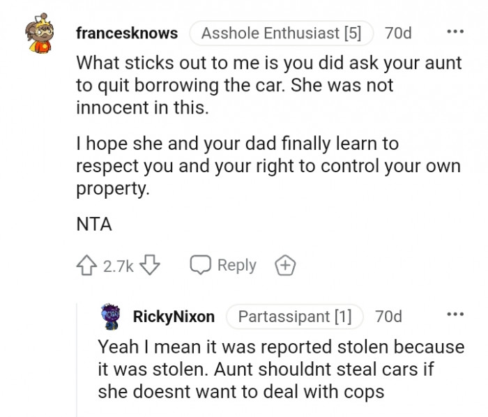 You Did Ask Your Aunt to Quit Borrowing Your Car