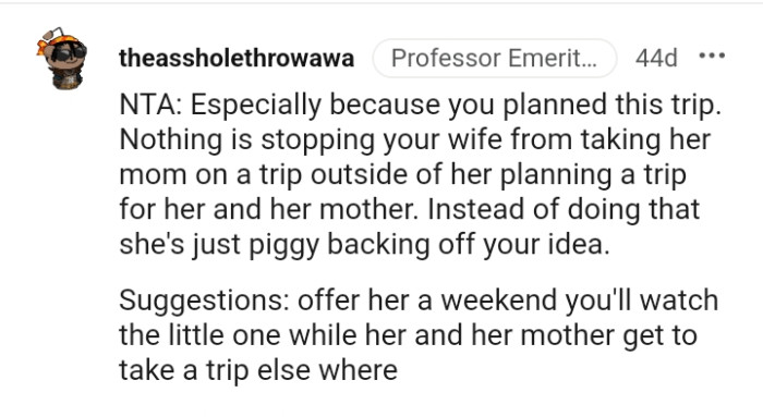 Nothing is stopping the OP's wife from taking her mom on a trip