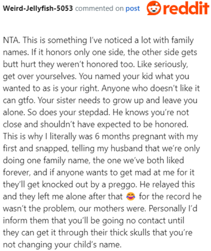 The right to name a child belongs solely to the parents, not to anyone else in the family who wants to meddle.