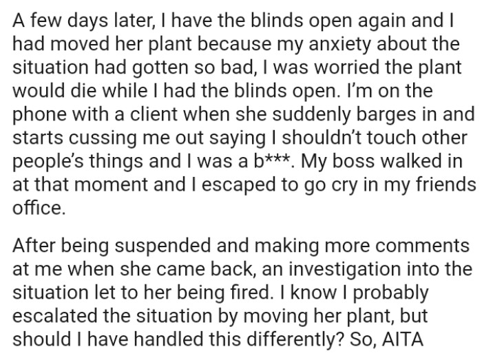 OP's boss walked in at that moment, and she escaped to go cry in her friend's office