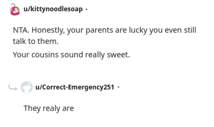 OP's Cousins Sound Really Sweet
