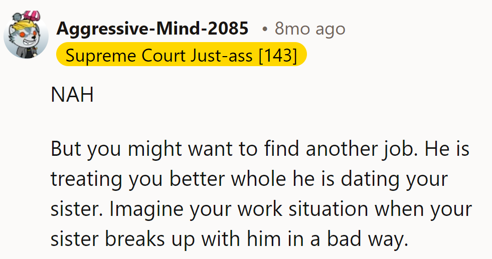 NAH, time to update the resume. Work might get choppy if their relationship hits rough waters.