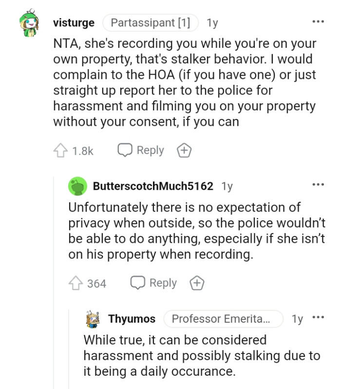 The neighbor's recording the OP while he's on his property