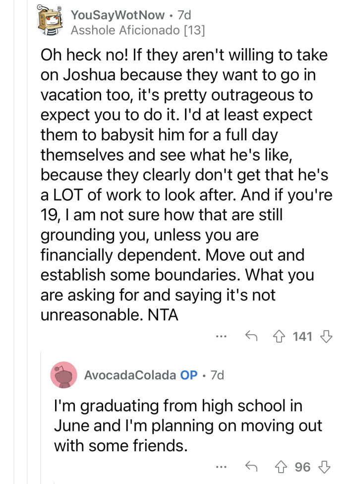 “I'd at least expect them to babysit him for a full day themselves and see what he's like...”