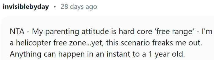 Anything can happen in an instant to a 1-year-old.
