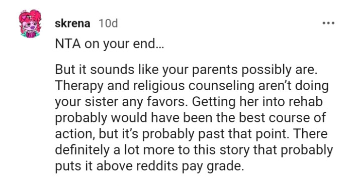 Getting her into rehab would be the best option