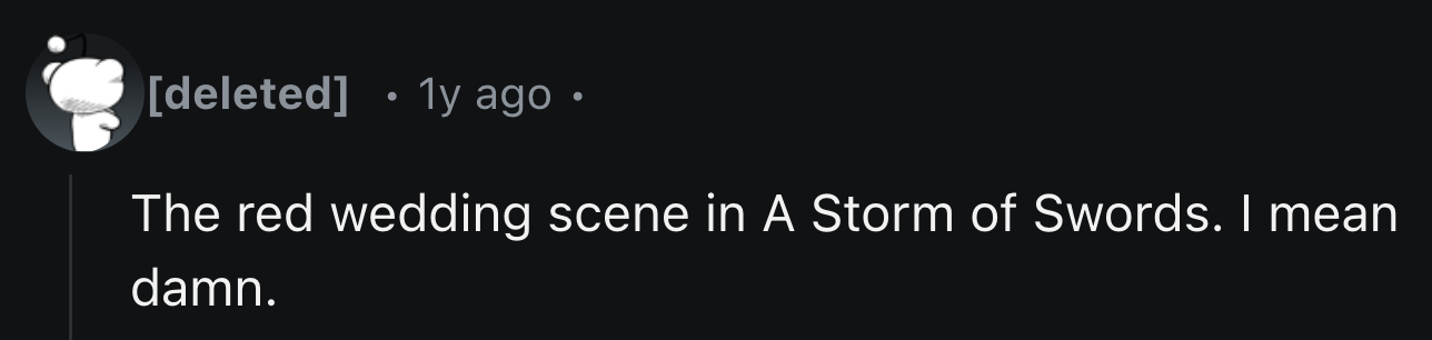 8. Third book in A Song Of Ice and Fire, AKA Game of Thrones. The twist has been spoiled, but it's still worth the read.
