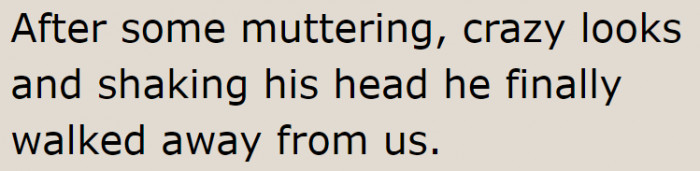 Only then did the dog owner walk away.