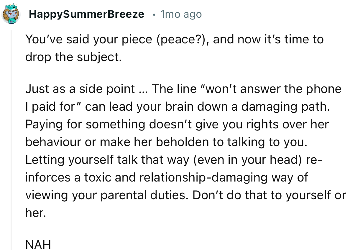 “Paying for something doesn’t give you rights over her behaviour or make her beholden to talking to you.”