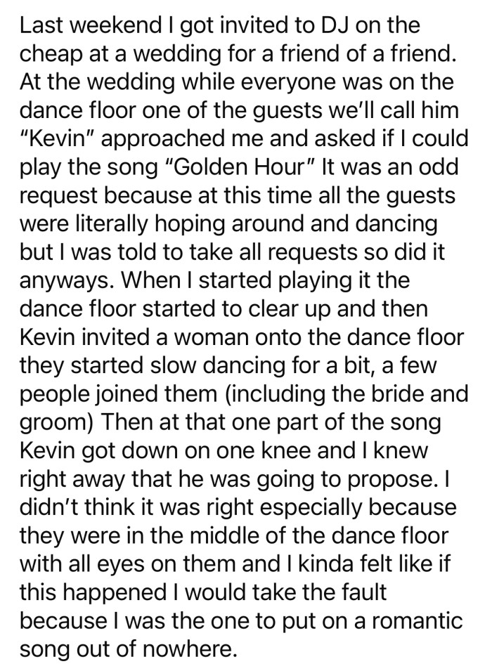 OP was asked to play a specific 'romantic' song, and what followed pushed her to make a quick decision.